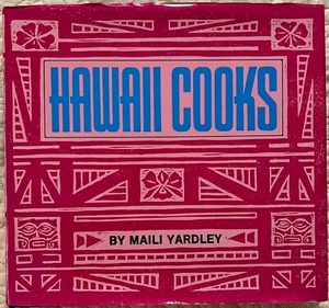 Hawaii Cooks Cookbook Maili Yardley Hardcover Second Print 1971 Paper Jacket - Bild 1 von 2