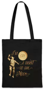 I've Got A Ticket To The Moon Stofftasche Einkaufstasche Astronaut Space Planets - Bild 1 von 1