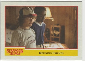 2018 Topps Stranger Things Season One #29 Defining Friends 0150