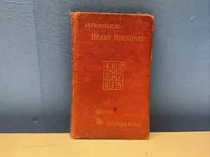 Sepharial / Astrological Ready Reckoner and Students' Assistant - Picture 1 of 7