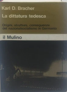 la dittatura tedesca karl d bracher il mulino - Imagen 1 de 7