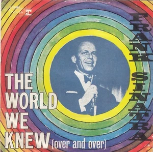FRANK SINATRA THE WORLD WE KNEW (OVER AND OVER) 1967 RECORD ITALY 7" PS - Picture 1 of 4