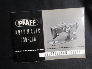 Orig. Gebrauchsanweisung Pfaff Automatic 230 -260 Nähmaschinen (Heft) - Bild 1 von 2