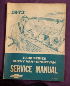 1972 CHEVROLET 10-30 SERIES CHEVY VAN SPORTVAN SERVICE SHOP MANUAL ST 140-72 - Picture 1 of 6