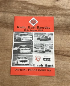 BRANDS HATCH 18th Aug 1985 Radio Kent Race day Official Programme - Picture 1 of 5