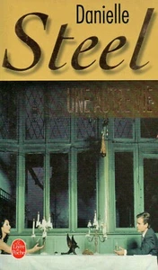 Une autre vie - Danielle STEEL - Romance - L'heure du choix - Imagen 1 de 1