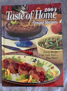 Taste Of Home, 2004 Annual Recipes, HB 500 Delicious Recipe Collection NICE!!! - Picture 1 of 1