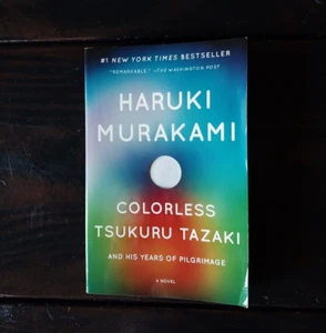 Haruki Murakami - Farbloser Tsukuru Tazaki und seine Pilgerjahre - Bild 1 von 1