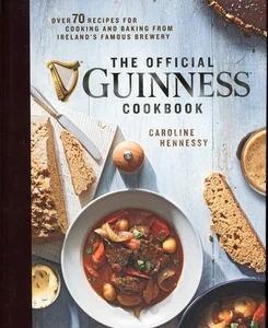 The Official Guinness Cookbook - Over 70 Recipes - (HC, 2021) NEW - Picture 1 of 4