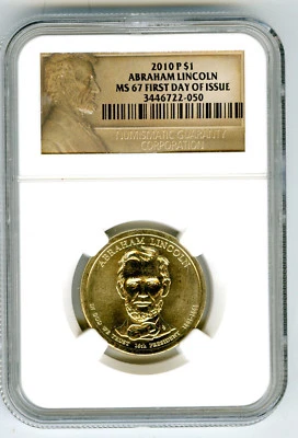 Dólar presidencial Lincoln 2010 P NGC MS67 primer día de emisión raro Foto 1 de 2