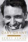 Cary Grant A Brilliant Disguise by Scott Eyman 9781501191398 | Brand New