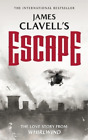 James Clavell Escape (Poche) Asian Saga, 6.5