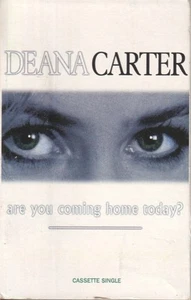Deana Carter Are You Coming Home Today cassette UK Patriot 1995 cassette single - Picture 1 of 2