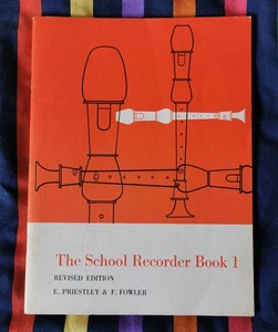 The School Recorder Book 1 Revised Edition E. Priestley & F. Fowler 1977 - Picture 1 of 5