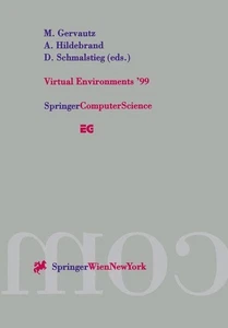 Virtual Environments '99. Proceedings of the Eurographics Workshop, Vienna 1999. - Picture 1 of 1