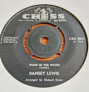 Ramsey Lewis   :   Wade In The Water   -  UK  Chess  - 60's  Soul 45 - Picture 1 of 2