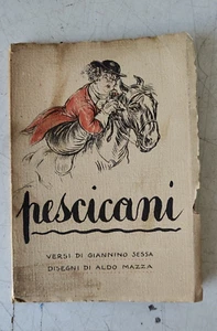 PESCICANI - VERSE VON GIANNINO SEXA ZEICHNUNGEN VON ALDO MAZZA - Bild 1 von 12