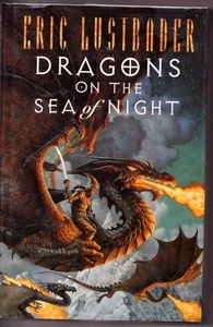 Dragons on the Sea of Night (Sunset Warrior Cycle) Eric Lustbader hardcover ... - Picture 1 of 1