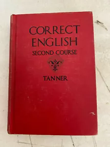 Richtiges Englisch, zweiter Kurs, von William Tanner *** Bitte lesen - Bild 1 von 5