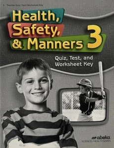 Abeka Health Safety Manners 3 Teacher Quiz, Test, Worksheet Key*EXCELLENT* - Imagen 1 de 3