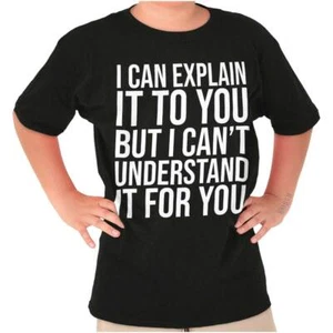 Funny Can Explain It But Can't Understand It Youth Crewneck T Shirts Boy or Girl - Picture 1 of 7