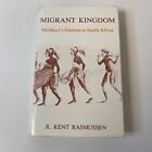 Migrant Kingdom Ndebele In South Africa 1978 1st Ed. Vintage Hardcover HBDJ