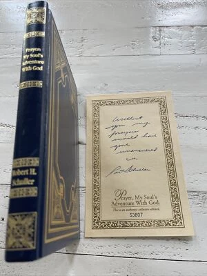 Robert Schuller's Prayer : My Soul’s Adventure With God  Numbered SIGNED - Image 1 of 4