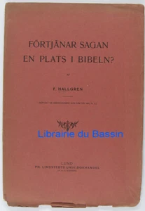 Förtjänar Sagan en plats I Bibeln ? F. Hallgren 1907 - Imagen 1 de 3