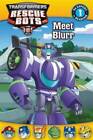 Transformers Rescue Bots: Meet Blurr (Passport to Reading Level 1) - GOOD