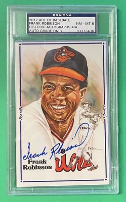 2012 HA ART OF BASEBALL FRANK ROBINSON AUTO PEREZ STEELE 4/4 SP PSA/DNA 8 - Image 1 of 2