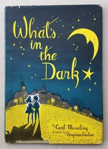 What's in the Dark? by Carl Memling First Edition 1954 - Picture 1 of 7