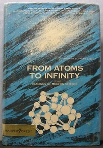 From Atoms to Infinity bearbeitet von Clifford D. Simak HCDJ 1965 Fair+ - Bild 1 von 3