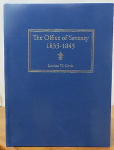 The Office of Seventy 1835-1845 von Lyndon Cook - Bild 1 von 1