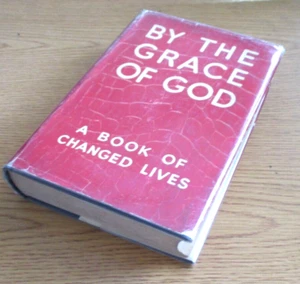 By The Grace Of God, A Book of Religious Experience, HC w/ orig dj, Oxford Group - Picture 1 of 18
