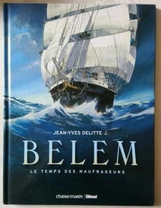 Bd Belem Tome 1 Le Temps des Naufrageurs / Chasse Marée Glénat 2010 - Imagen 1 de 2