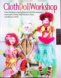 Cloth Doll Workshop From The Beginning and Beyond with Doll Masters - Picture 1 of 3