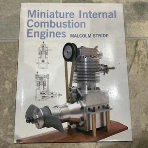 Miniature Internal Combustion Engines Book Hardcover Malcolm Stride - Picture 1 of 4