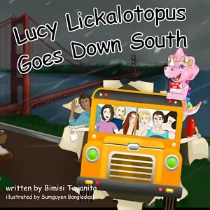 Lucy Lickalotopus Goes Down South ~ Hard Cover, Brand New - Foto 1 di 10