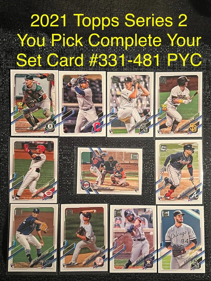 2021 Topps Baseball Series 2 Complete Your Set You Pick MLB Card #331-481 PYC - Image 1 of 1