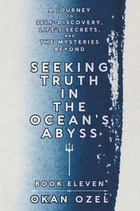 Seeking Truth in the Ocean's Abyss: A Journey to Self-Discovery, Life's Secrets, - Imagen 1 de 1