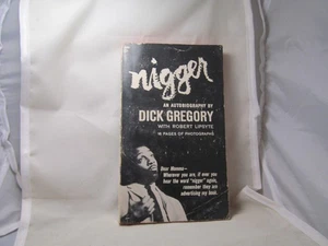 Nigger An Autobiography de Dick Gregory, libro PB, buena forma, 1969. - Imagen 1 de 3