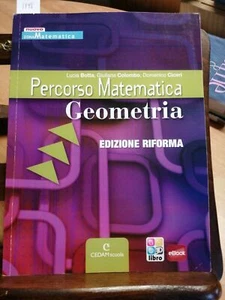Percorso matematica geometria edizione riforma 9788861811232 Botta - Cedam - Foto 1 di 2