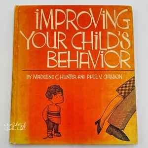 Improving Your Childs Behavior Hardcover Book By Hunter & Carlson 1971 Vintage - Picture 1 of 9