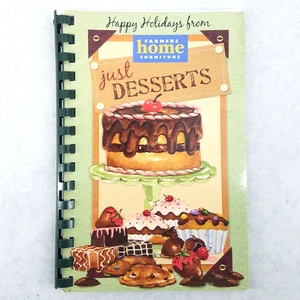 Farmers Home Furniture Just Desserts Cookbook - Happy Holidays - NO MARKS - Foto 1 di 8