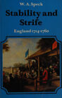 Stability and Strife : England, 1714-1760 Hardcover W. A. Speck