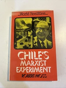 Chile's Marxist Experiment …World Realities… By Robert Moss 1975 Hardcover - Picture 1 of 9