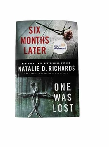 six months later/one was lost  Author Natalie D. Richard’s - Bild 1 von 6
