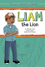 Andrew Stark Liam the Lion (Paperback) Liam Kingbird's Kingdom