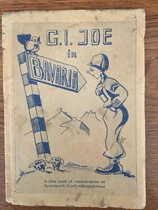 Vintage 1945 USA Gi Joe in Bayern WW2 komplettes Buch - Bild 1 von 9