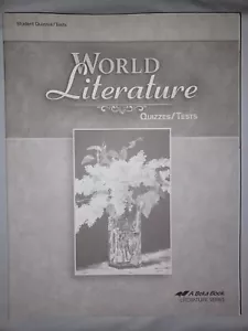Abeka A Beka World Literature 4th ed Test/Quiz 10th grade - Picture 1 of 1